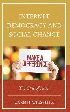 Internet Democracy and Social Change (eBook, ePUB) - Wiesslitz, Carmit