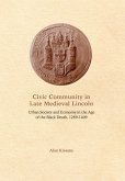 Civic Community in Late Medieval Lincoln (eBook, PDF)