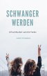 Schwanger werden (eBook, ePUB) - Bild 1