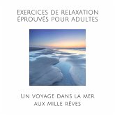 Exercices de relaxation éprouvés pour adultes (MP3-Download) Exercices de relaxation éprouvés pour adultes (MP3-Download)