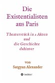 Die Existentialisten aus Paris (eBook, ePUB)