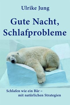 Gute Nacht, Schlafprobleme (eBook, ePUB) - Jung, Ulrike