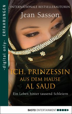 Ich, Prinzessin aus dem Hause Al Saud (eBook, ePUB) - Sasson, Jean