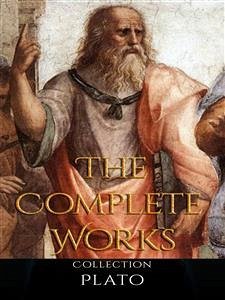 The Complete Collection Of Plato (eBook, ePUB) - Plato