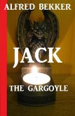 Jack the Gargoyle (eBook, ePUB)
