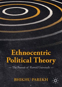 Ethnocentric Political Theory (eBook, PDF) - Parekh, Bhikhu
