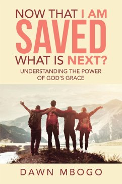 Cover Now That I Am Saved What Is Next? (eBook, ePUB)