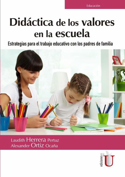 Didáctica de los valores en la escuela (eBook, PDF)