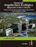 Manual de arquitectura ecológica: arquitectura y salud (eBook, PDF)