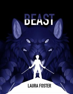 Beast (eBook, ePUB) - Foster, Laura