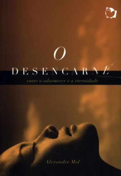 O Desencarne (eBook, ePUB) O Desencarne (eBook, ePUB)