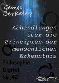 Abhandlungen über die Principien der menschlichen Erkenntnis (eBook, ePUB) - Berkeley, George