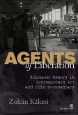 Agents of Liberation (eBook, ePUB) Agents of Liberation (eBook, ePUB)