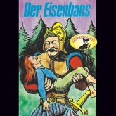 Gebrüder Grimm, Der Eisenhans / Des Teufels rußiger Bruder (MP3-Download) Gebrüder Grimm, Der Eisenhans / Des Teufels rußiger Bruder (MP3-Download)