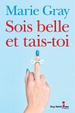 Sois belle et tais-toi (eBook, ePUB)