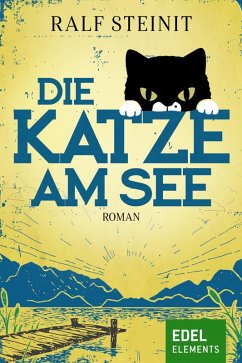 Die Katze am See (eBook, ePUB) - Steinit, Ralf