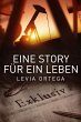 Eine Story für ein Leben (eBook, ePUB) - Bild 1