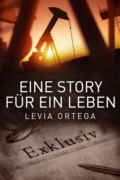 Eine Story für ein Leben (eBook, ePUB) - Ortega, Levia