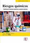 Riesgos Químicos. Condiciones de salud por exposición a sustancias químicas (eBook, PDF)