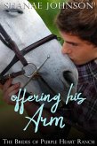 Offering His Arm (The Brides of Purple Heart Ranch, #3) (eBook, ePUB)