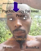 Psychotherapy For Inner Peace (eBook, ePUB)