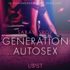 Generation Autosex - Erika Lust-Erotik (Ungekürzt) (MP3-Download)