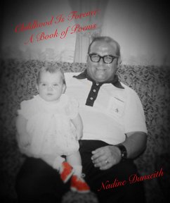 Childhood Is Forever: A Book of Poems (eBook, ePUB) - Dunseith, Nadine