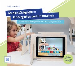 Medienpädagogik in Kindergarten und Grundschule (eBook, PDF) - Bostelmann, Antje