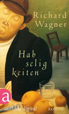 Habseligkeiten (eBook, ePUB) - Wagner, Richard