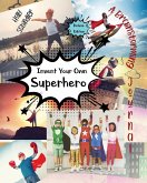 Invent Your Own Superhero: A Brainstorming Journal - Deluxe Edition (eBook, ePUB)
