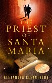 The Priest of Santa Maria (The Beginning of the End, #1) (eBook, ePUB)