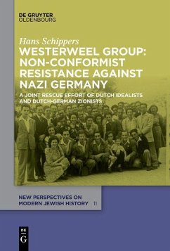 Westerweel Group: Non-Conformist Resistance Against Nazi Germany (eBook, PDF) - Schippers, Hans