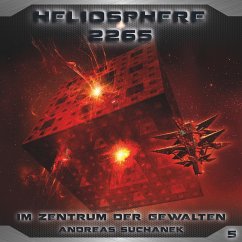 Im Zentrum der Gewalten / Heliosphere 2265 Bd.5 (MP3-Download) - Suchanek, Andreas