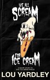 We All Scream for Ice Cream (eBook, ePUB)