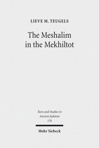 The Meshalim in the Mekhiltot (eBook, PDF)