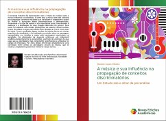 A música e sua influência na propagação de conceitos discriminatórios - Lopes Oliveira, Daniele