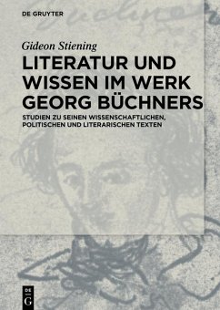 Literatur und Wissen im Werk Georg Büchners (eBook, ePUB) - Stiening, Gideon