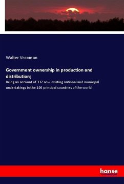 Government ownership in production and distribution; - Vrooman, Walter