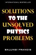 Solutions to the Unsolved Physics... - Bild 1