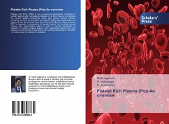 Platelet Rich Plasma (Prp)-An overview - Agarwal, Mudit;Muthunagai, R.;Sivasankary, R.