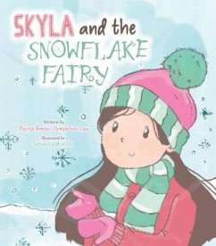 Skyla and the Snowflake Fairy - Bonici-Mompalao-Lee, Reina
