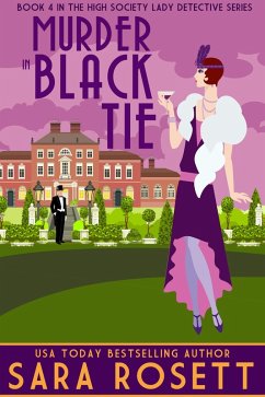 Murder in Black Tie (High Society Lady Detective, #4) (eBook, ePUB) - Rosett, Sara