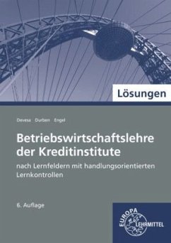 Betriebswirtschaftslehre der Kreditinstitute, Lösungen - Devesa, Michael;Durben, Petra;Engel, Günter