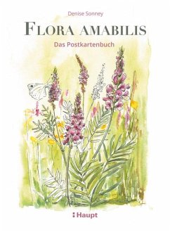 Flora amabilis - Das Postkartenbuch - Sonney, Denise