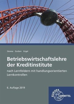 Betriebswirtschaftslehre der Kreditinstitute - Devesa, Michael;Durben, Petra;Engel, Günter