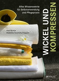 Wickel und Kompressen - Brumm, Vreni;Ducommun-Capponi, Madeleine