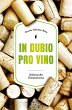 In Dubio pro Vino - Bild 1