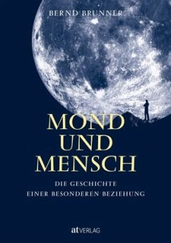 Mond und Mensch - Brunner, Bernd