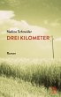 Drei Kilometer - Bild 1