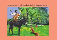 Alrik und die Berliner Spaßmusikanten - Billmann, Ralph